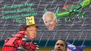 Thumbnail: Presidents Play: Cursed Nuzlocke - Pokémon Emerald Ep. 3 - Pt. 1