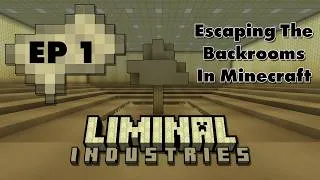 Thumbnail: MINECRAFT BACKROOMS MODPACK (I'm Back) EP 1 | Liminal Industries