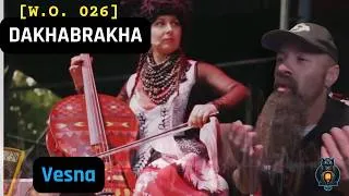 Thumbnail: WORK ORDER #026: DakhaBrakha- Vesna