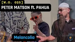 Thumbnail: WORK ORDER #025: Peter Matson Ft Pahua- Meloncolia