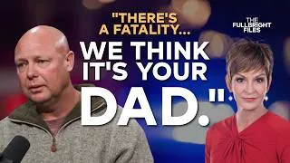 Thumbnail: A First Responder Worked the Crash that Killed His Parents | The Fullbright Files