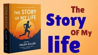 Thumbnail: The story of My LIFE by Helen Keller | Audiobook English | Audio book