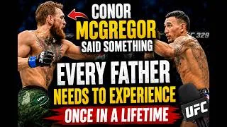 Thumbnail: Conor McGregor said something every father needs to hear ❤️ #ufc329 #conormacgregor