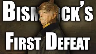 Thumbnail: Bismarck's First Defeat