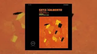 Thumbnail: Stan Getz, João Gilberto, Antônio Carlos Jobim - Getz/Gilberto (Full Album) [1964]