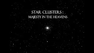 Thumbnail: Star Clusters: Majesty In The Heavens