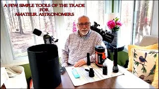 Thumbnail: A Few Simple Tools Of The Trade For Amateur Astronomers