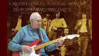 Thumbnail: Teach your children - Crosby, Stills & Nash - Guitar Instrumental  by Dave Monk