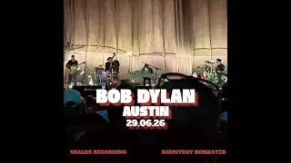 Thumbnail: Bob Dylan ~ June 29, 2026 in Austin, TX (Remastered with Artwork by Bennyboy)