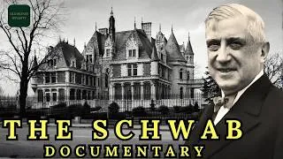Thumbnail: The Sad Story of Charles Schwab and the Riverside Mansion Built on Steel and Borrowed Money
