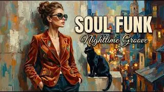 Thumbnail: Soul Funk Groove | Nighttime Groove, Funky Soul Beats to Keep the Energy Rolling