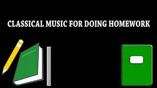 Thumbnail: Classical Music for Doing Homework