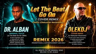 Thumbnail: OlekDj - Let The Beat Go On (Dr. Alban Cover Remix) | Eurodance • Vixa Pompa • Mix 2026