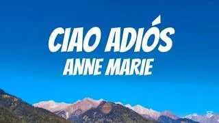 Thumbnail: CIAO  ADIÓS( Lyrics) - ANNE MARIE