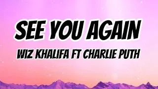 Thumbnail: SEE YOU AGAIN (Lyrics) - WIZ KHALIFA FT CHARLIE PUTH