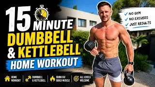 Thumbnail: 15 MIN: Kettlebell & Dumbbell FULL BODY Workout From Home 