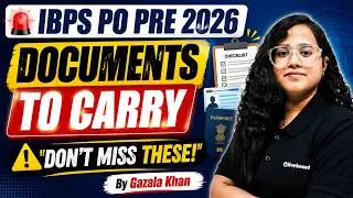Thumbnail: IBPS PO Prelims 2026 Documents to Carry | Exam Day Checklist | Gazala Khan | Oliveboard