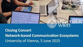 Thumbnail: Closing Concert of Network-based Communication Ecosystems 2025