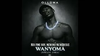 Thumbnail: WANYOMA-OLLUWA (lyrics video)