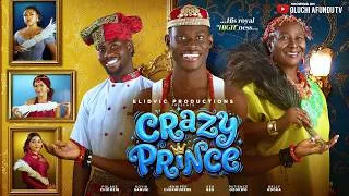 Thumbnail: CRAZY PRINCE - PATIENCE OZOKWO,  GEH GEH, KOYIN SANUSI, NELLY UDOKA, JENNIFER CHUKWUKERE, FOLAKE