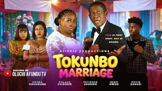 Thumbnail: TOKUNBO MARRIAGE - NKEM OWOH, PATIENCE OZOKWO, KOYIN SANUSI, UDOKA ONUKWUBE FOLAKE CHIDOZIE