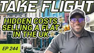 Thumbnail: Hidden costs when selling a flat in the UK | OLU OKUNOLA | Take Flight Takeaways