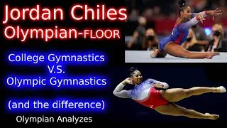 Thumbnail: JORDAN CHILES - Olympic gymnast COLLEGE LEVEL V.S. OLYMPIC LEVEL And the Difference - FLOOR