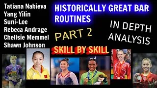 Thumbnail: HISTORICALLY INCREDIBLE GYMNASTICS BAR ROUTINES PART 2 - SKILL BY SKILL IN DEPTH ANALYSES