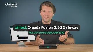 Thumbnail: Get a Free Omada Fusion 2.5G Gateway with any Purchase Over $399