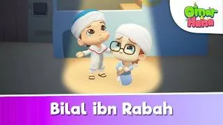 Thumbnail: Bilal ibn Rabah 🥰😍 | Islamic Series & Songs For Kids | Omar & Hana English