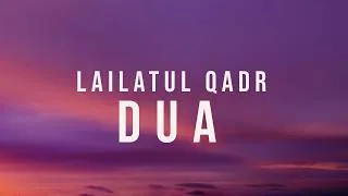 Thumbnail: Laylatul Qadr dua for RAMADAN 2026!