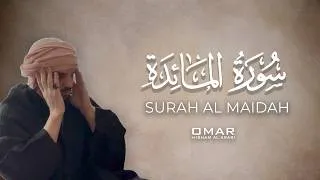 Thumbnail: Surah Al Maidah (Contemplate) سورة المائدة Omar Hisham