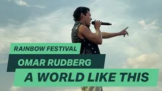 Thumbnail: Omar Rudberg - A World Like This (Live Rainbow Festival)