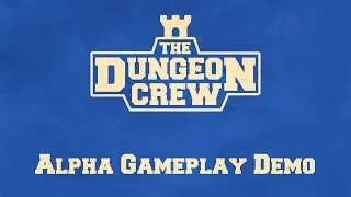 Thumbnail: The Dungeon Crew - Alpha Gameplay Demo