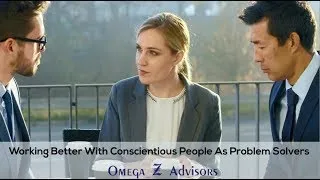 Thumbnail: Working Better With Conscientious People As Problem Solvers
