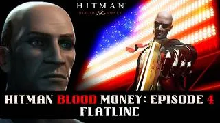 Thumbnail: I am really on a ROLE!!! (HITMAN BLOOD MONEY: EPISODE 4 - FLATLINE)