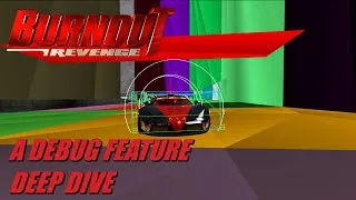 Thumbnail: Burnout Revenge - A Debug Feature Deep Dive