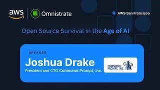 Thumbnail: Open Source Survival in the Age of AI: Joshua Drake on Licensing, Governance & Monetization