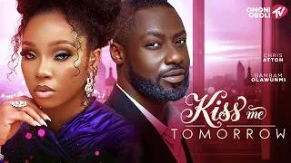 Thumbnail: KISS ME TOMORROW - Nigerian Movies 2026 Latest Full Movies