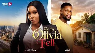 Thumbnail: THE DAY OLIVIA FELL - Nigerian Movies 2026 Latest Full Movies