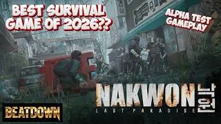Thumbnail: Nakwon: Last Paradise - Will this be the Best Survival Game of 2026??