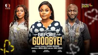 Thumbnail: BEFORE GOODBYE - BIMBO ADEMOYE, UZEE USMAN, AMAL UMAR  latest 2026 nigerian movies