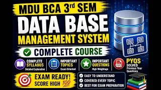 Thumbnail: MDU bca 3rd sem Data Base Management System Complete Course | BCA SEM 3 DBMS |