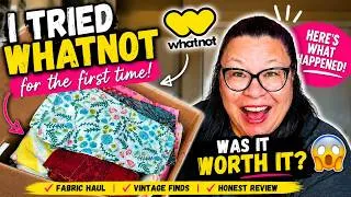 Thumbnail: I Tried Whatnot for the First Time—Here's What Happened | Fabric Haul, Vintage Finds & Honest Review