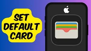 Thumbnail: How To Set Card As Default on Apple Pay