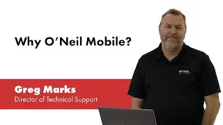 Thumbnail: Why O'Neil Mobile? - Greg Marks