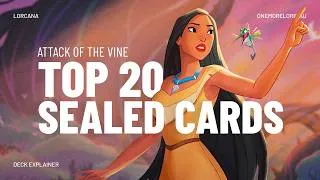 Thumbnail: Top 20 Best Sealed Cards Attack Of The Vine Prerelease | Disney Lorcana Guide