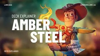 Thumbnail: Amber & Steel Deck Guide (Toy Song) | Disney Lorcana Meta Deck Explainer