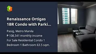 Thumbnail: Renaissance Ortigas 1BR Condo with Parking For Sale