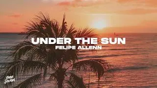 Thumbnail: Felipe Allenn - Under The Sun